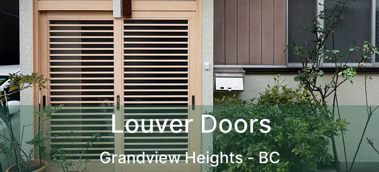  Louver Doors Grandview Heights - BC