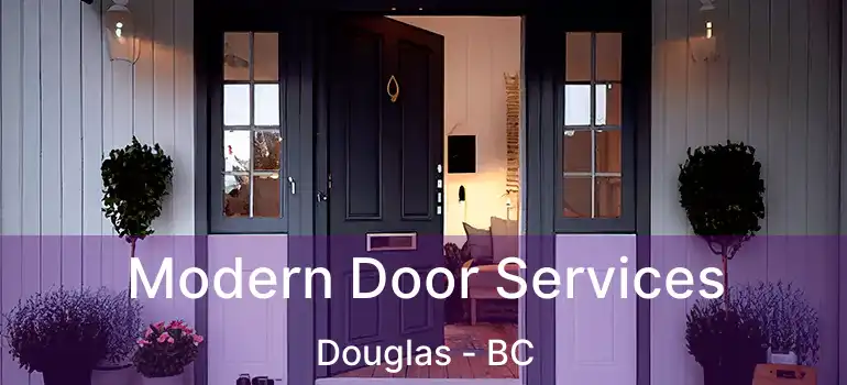  Modern Door Services Douglas - BC