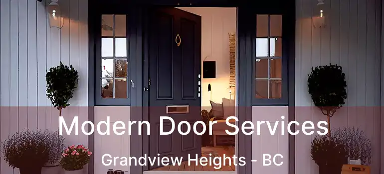  Modern Door Services Grandview Heights - BC