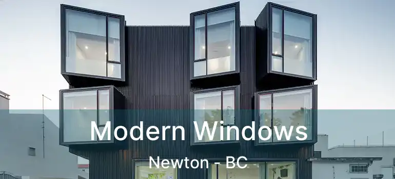  Modern Windows Newton - BC