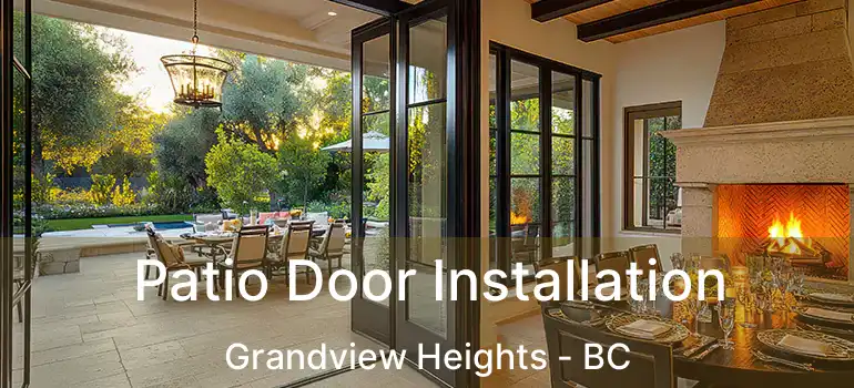 Patio Door Installation Grandview Heights - BC