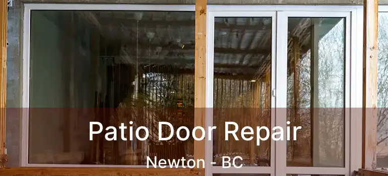  Patio Door Repair Newton - BC