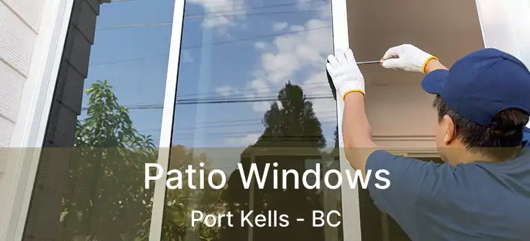  Patio Windows Port Kells - BC