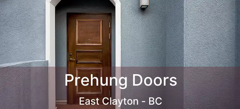  Prehung Doors East Clayton - BC
