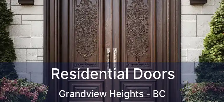  Residential Doors Grandview Heights - BC