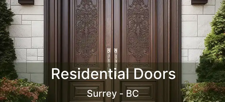  Residential Doors Surrey - BC