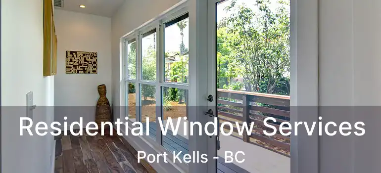  Residential Window Services Port Kells - BC