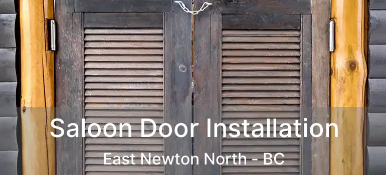  Saloon Door Installation East Newton North - BC