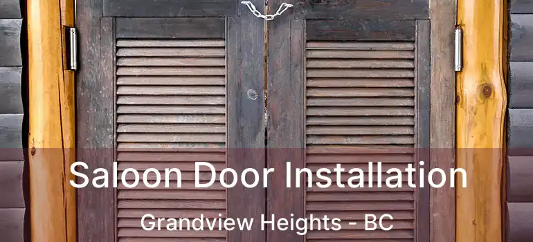  Saloon Door Installation Grandview Heights - BC
