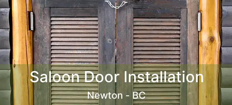  Saloon Door Installation Newton - BC