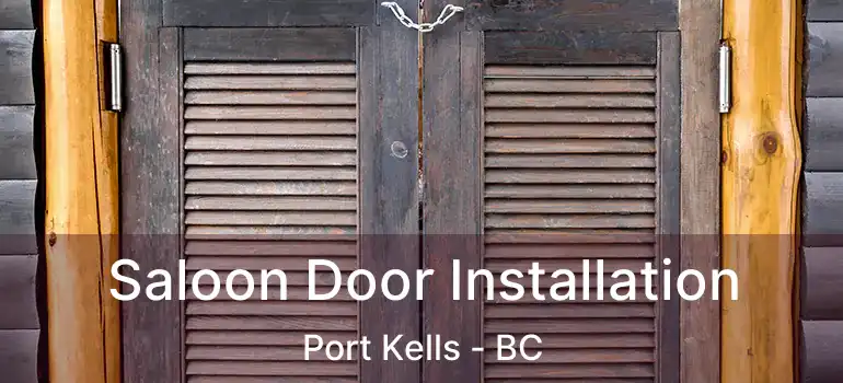  Saloon Door Installation Port Kells - BC