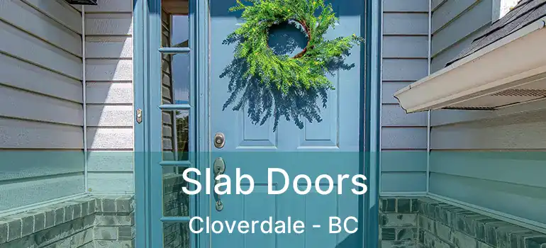  Slab Doors Cloverdale - BC