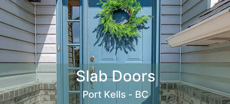  Slab Doors Port Kells - BC
