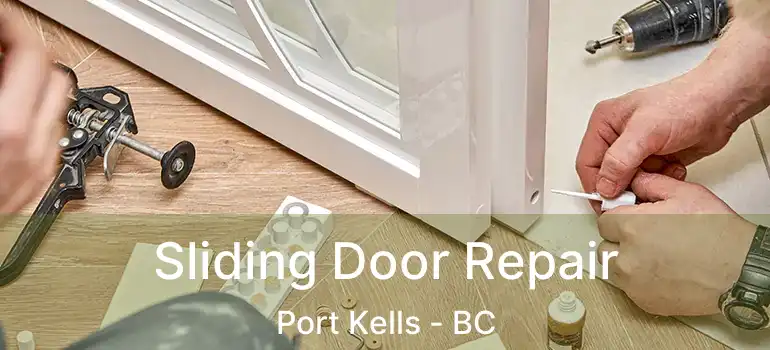  Sliding Door Repair Port Kells - BC