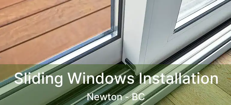  Sliding Windows Installation Newton - BC