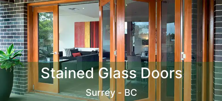 Stained Glass Doors Surrey - BC