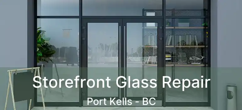  Storefront Glass Repair Port Kells - BC