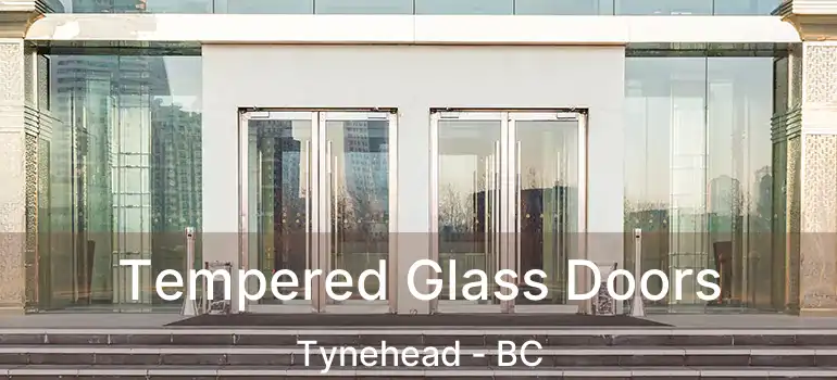  Tempered Glass Doors Tynehead - BC