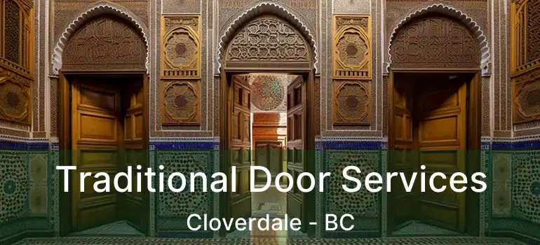  Traditional Door Services Cloverdale - BC