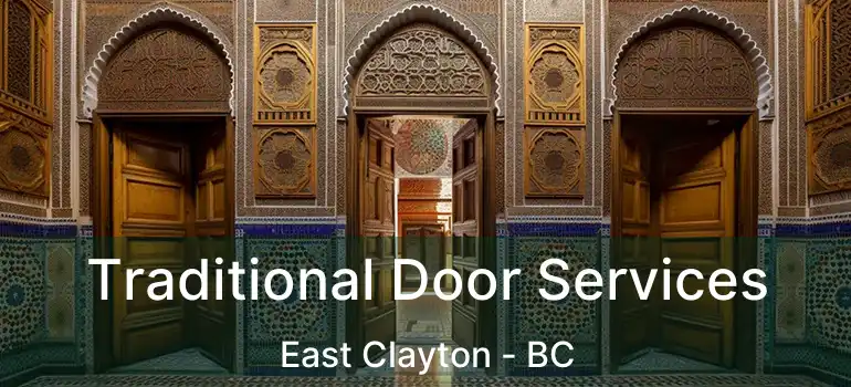  Traditional Door Services East Clayton - BC