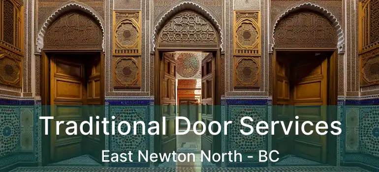  Traditional Door Services East Newton North - BC