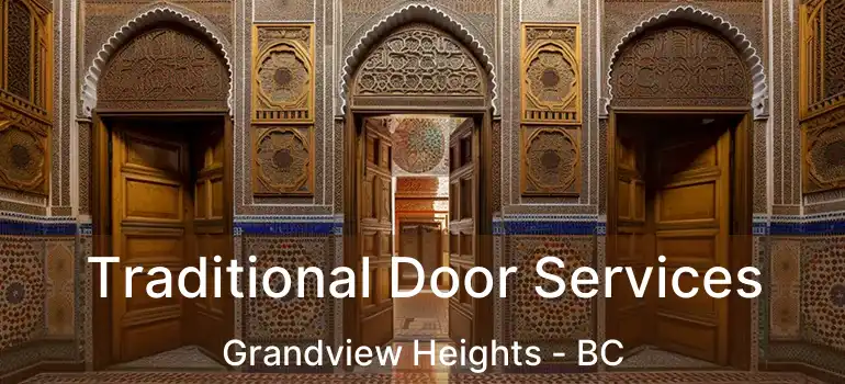  Traditional Door Services Grandview Heights - BC