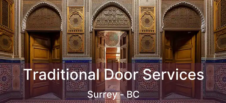  Traditional Door Services Surrey - BC