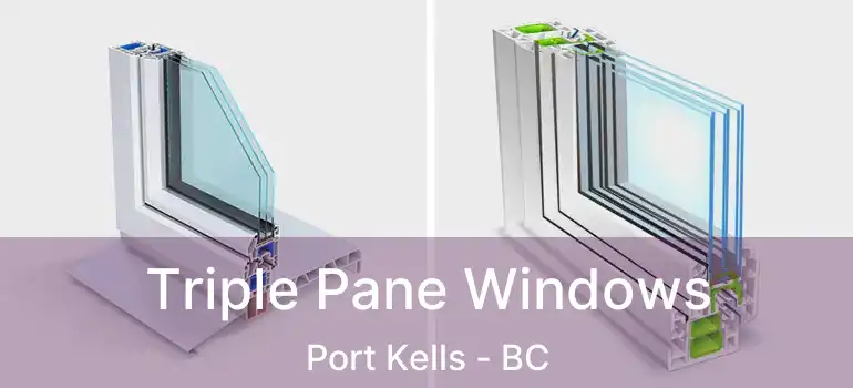 Triple Pane Windows Port Kells - BC