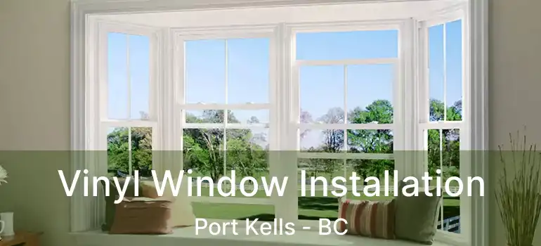  Vinyl Window Installation Port Kells - BC