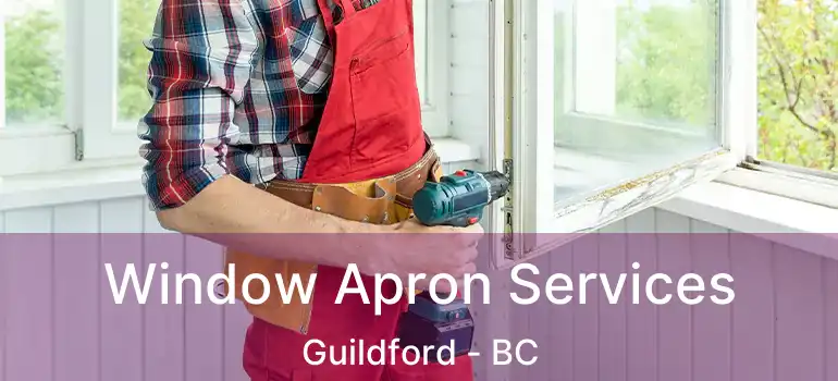  Window Apron Services Guildford - BC