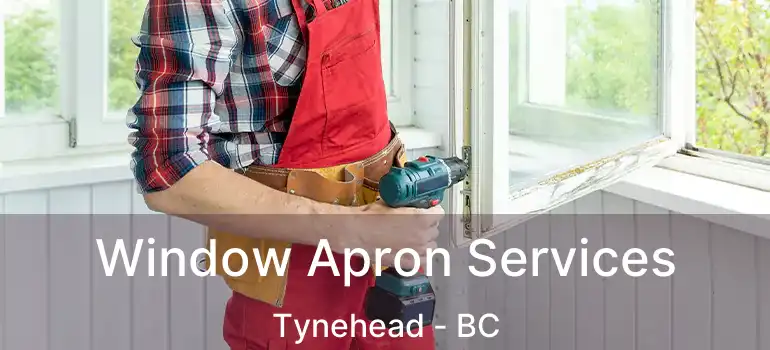  Window Apron Services Tynehead - BC