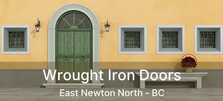  Wrought Iron Doors East Newton North - BC